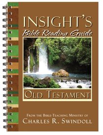 Insight's Bible Reading Guide:  Old Testament