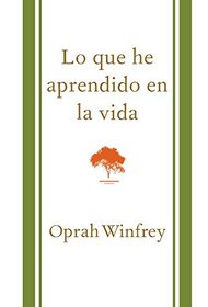 Lo que he aprendido en la vida (Spanish Edition)