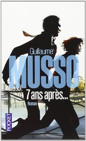 7 Ans Apres (French Edition)