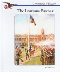 Louisiana Purchase (Cornerstones of Freedom)