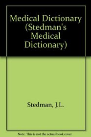 Stedman's Medical Dictionary (Stedman's Medical Dictionary)