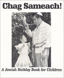 Chag Sameach! = Happy Holidays (Jewish Holiday Book for Children) (Jewish Holiday Book for Children)