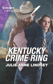 Kentucky Crime Ring (Heartland Heroes, Bk 3) (Harlequin Intrigue, No 2028)