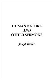 Human Nature and Other Sermons