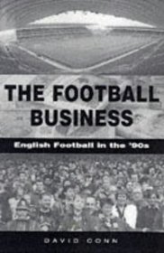 The Football Business English Football in the 90's