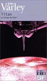 La trilogie de Gaa, tome 1 : Titan