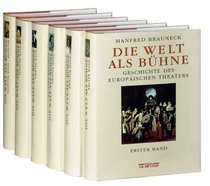 Die Welt als Buhne: Geschichte des europaischen Theaters (German Edition)