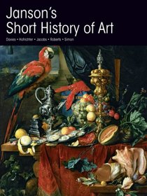 Janson's A Short History of Art: Eighth Edition