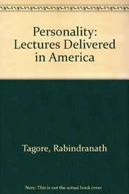 Personality: Lectures Delivered in America