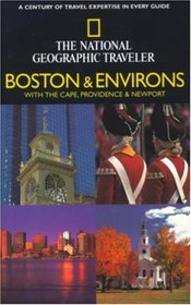 National Geographic Traveler: Boston and Environs
