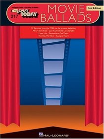 Movie Ballads: E-Z Play Today Volume 217
