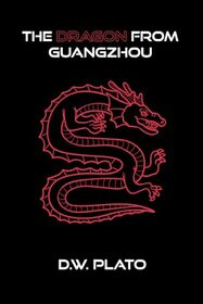 The Dragon From Guangzhou