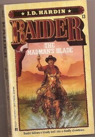 Raider/madmans Blade (Raider, No 13)