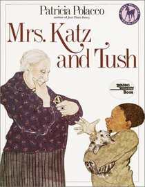 Mrs. Katz and Tush (Reading Rainbow Book)