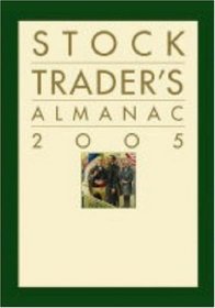 Stock Trader's Almanac 2005 (Stock Trader's Almanac)