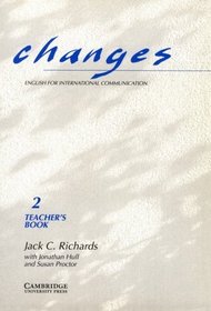 Changes 2 Teacher's book: English for International Communication
