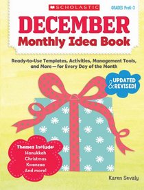 December Monthly Idea Book: Ready-to-Use Templates, Activities, Management Tools, and More-for Every Day of the Month
