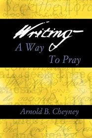 Writing -- A Way to Pray