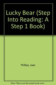 Lucky Bear (Step Into Reading: A Step 1 Book (Hardcover))