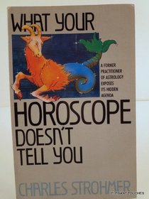 What Your Horoscope Doesn't Tell You
