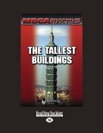 MEGA STRUCTURES: THE TALLEST BUILDINGS