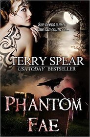 Phantom Fae (World of Fae, Bk 7)