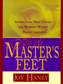At the Master's Feet: Volume 1