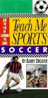 Teach Me Sports: Soccer (Teach Me Sports)
