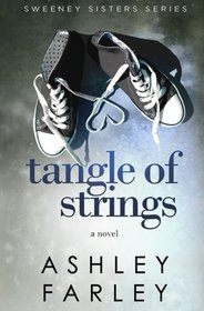 Tangle of Strings (Sweeney Sisters Series) (Volume 4)
