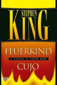 Feuerkind (Cujo) (German Edition)