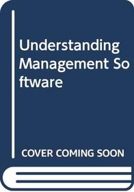 Understanding Management Software