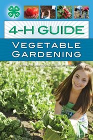 4-H Guide to Vegetable Gardening