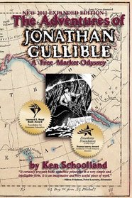 The Adventures of Jonathan Gullible: A Free Market Odyssey