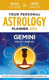 Your Personal Astrology Guide 2012 Gemini (Your Personal Astrology Guide: Gemini)