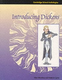 Introducing Dickens (Cambridge School Anthologies)