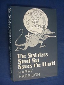 Stainless Steel Rat Saves the World
