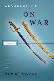 Clausewitz's on War (Books That Changed the World)