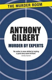 Murder by Experts (Arthur Crook, Bk 1)
