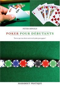 Poker pour debutants (French Edition)