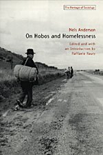 On Hobos and Homelessness (Heritage of Sociology Series)