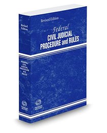 Federal Civil Judicial Procedure and Rules, 2016 Revised ed.
