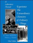 Experience the Extraordinary Chemistry of Ordinary Things: A Laboratory Manual