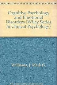 Cognitive Psychology and Emotional Disorders (Clinical Psychology No. 1837)
