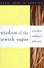 Wisdom of the Jewish Sages : A Modern Reading of Pirke Avot