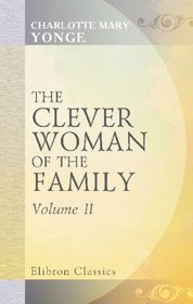 The Clever Woman of the Family: Volume 2