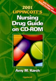 2001 Lippincott's Nursing Drug Guide on CD-ROM, (for Windows, Individual Version)