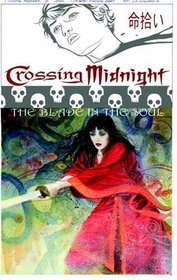 Crossing Midnight: The Blade in the Soul (Crossing Midnight)
