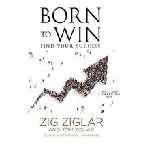 Born to Win: Find Your Success, Includes Companion PDF