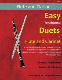 Easy Traditional Duets for Flute and Clarinet: 28 traditional melodies from around the world arranged especially for equal beginner flute and clarinet ... is below the break. All are in easy keys.
