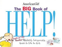 The Big Book Of Help (American Girl Library (Paperback))